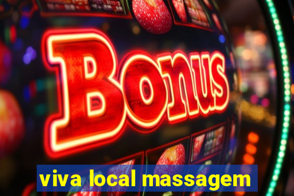 viva local massagem